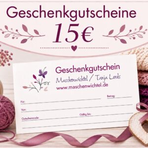 Geschenkgutschein für den Maschenwichtel-Shop im Wert von 15€